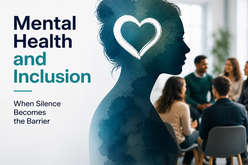 Mental Health and Inclusion